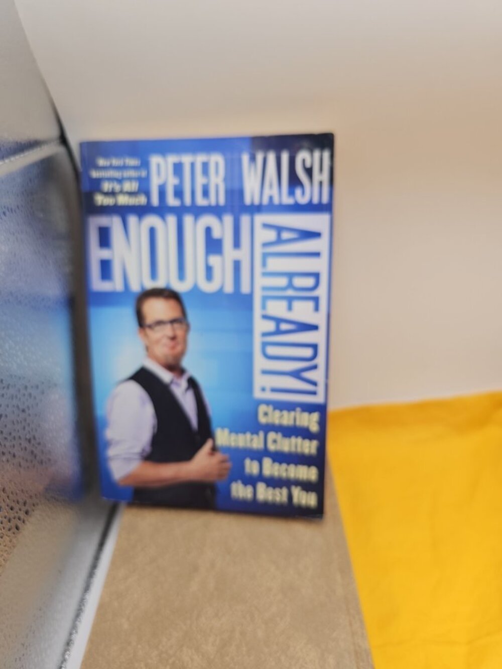 Book/ Paperback Peter Walsh Enough Already!